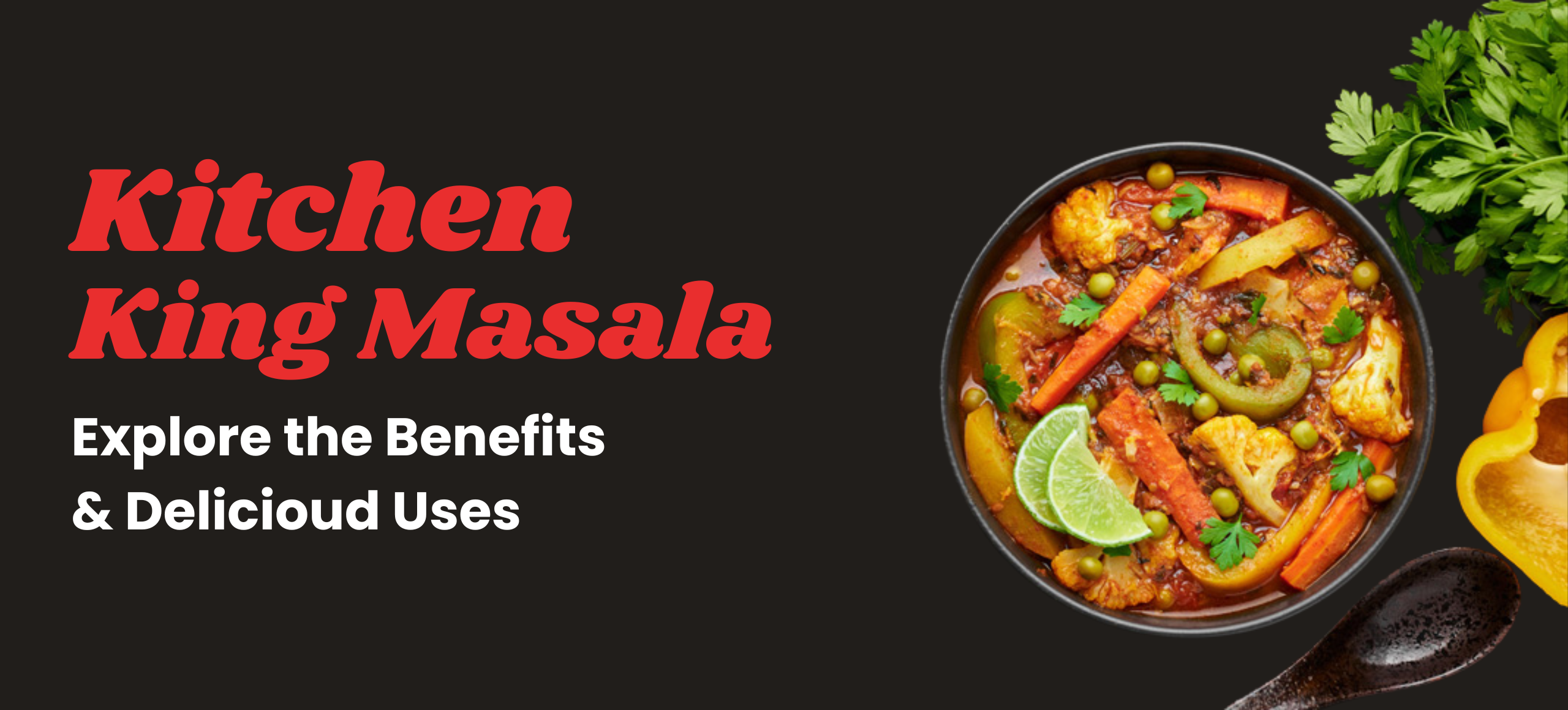 Kitchen King Masala benefits & uses